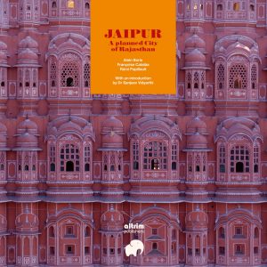 jaipur planned city of Rajasthan travel guide