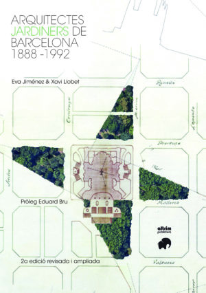 Arquitectes Jardiners de Barcelona 1888-1992 (2nd Edition)