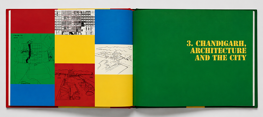 Chandigarh and Le Corbusier, the Creation of a City in India 1950-65