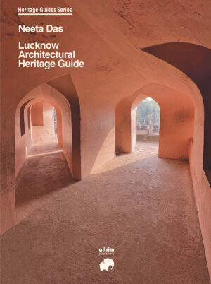 LUCKNOW Architectural Heritage Guide