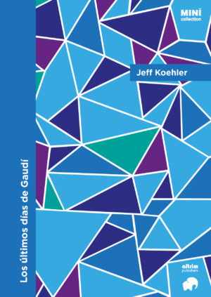 Los últimos días de Gaudí